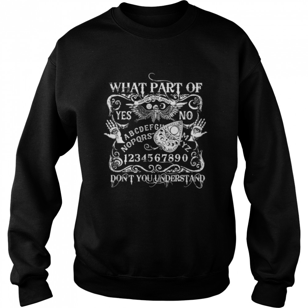 Ouija Spirit Board Says No With Winged Skull & Evil Eye T- B08GZDW3HT Unisex Sweatshirt