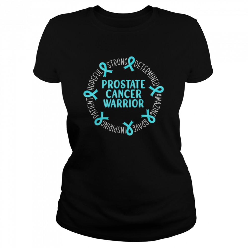 Prostate Cancer Warrior T- Classic Women's T-shirt