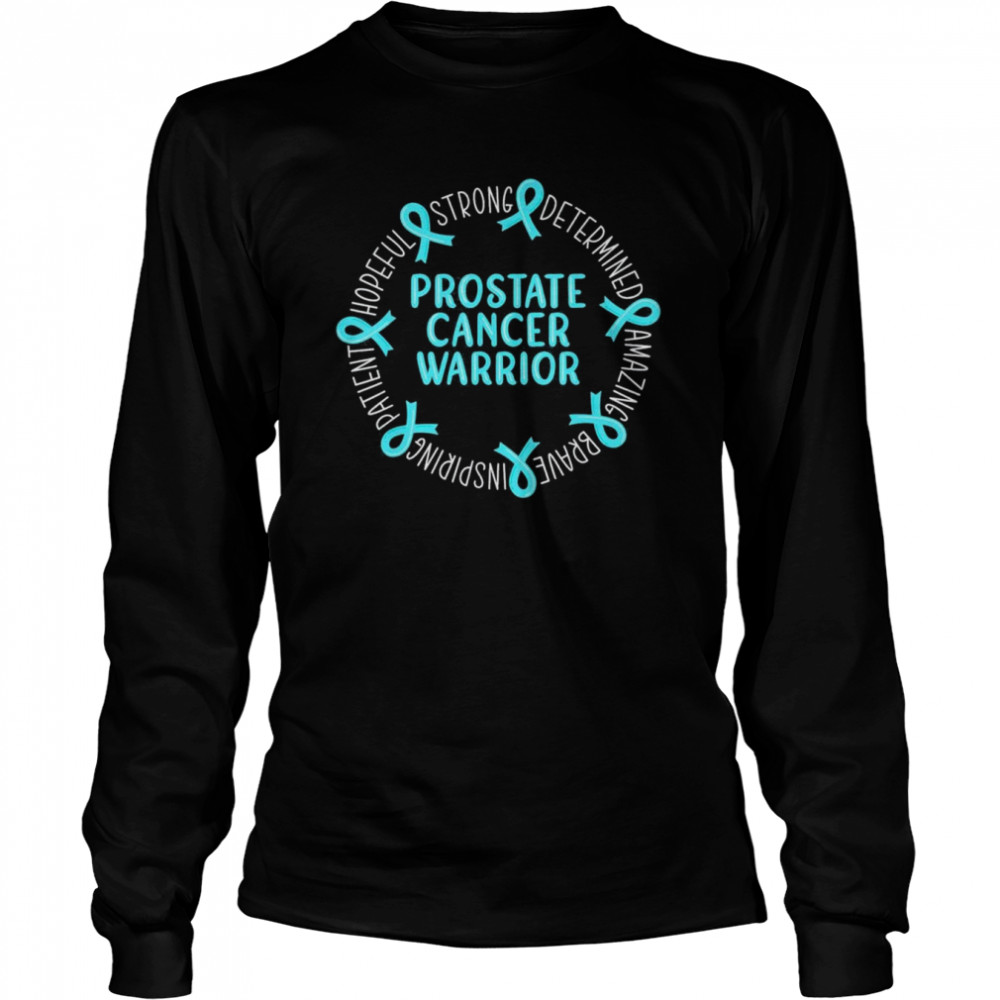 Prostate Cancer Warrior T- Long Sleeved T-shirt