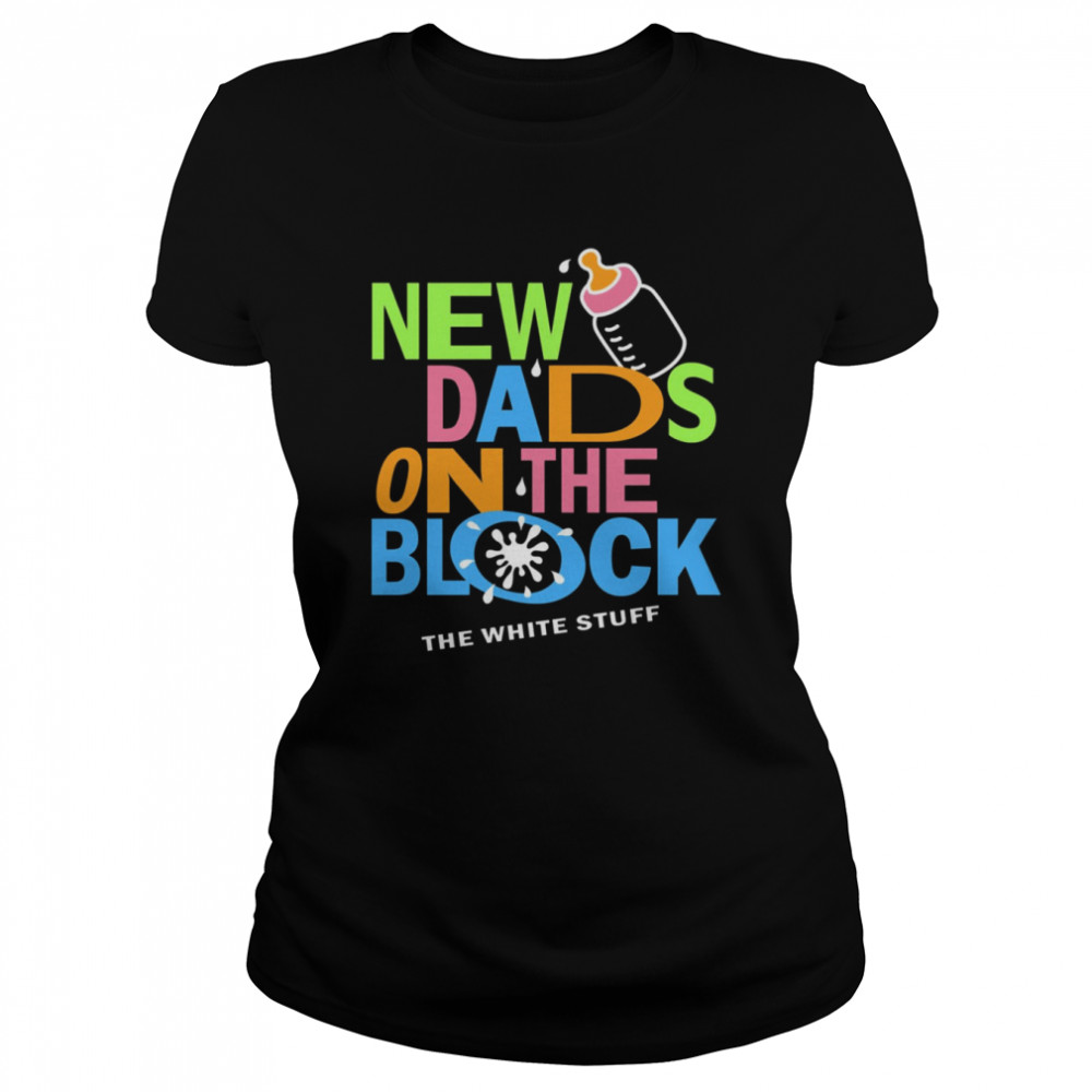 Vintage Pop New Dads On The Block Funny Fatherhood NKOTB shirt Classic Women's T-shirt