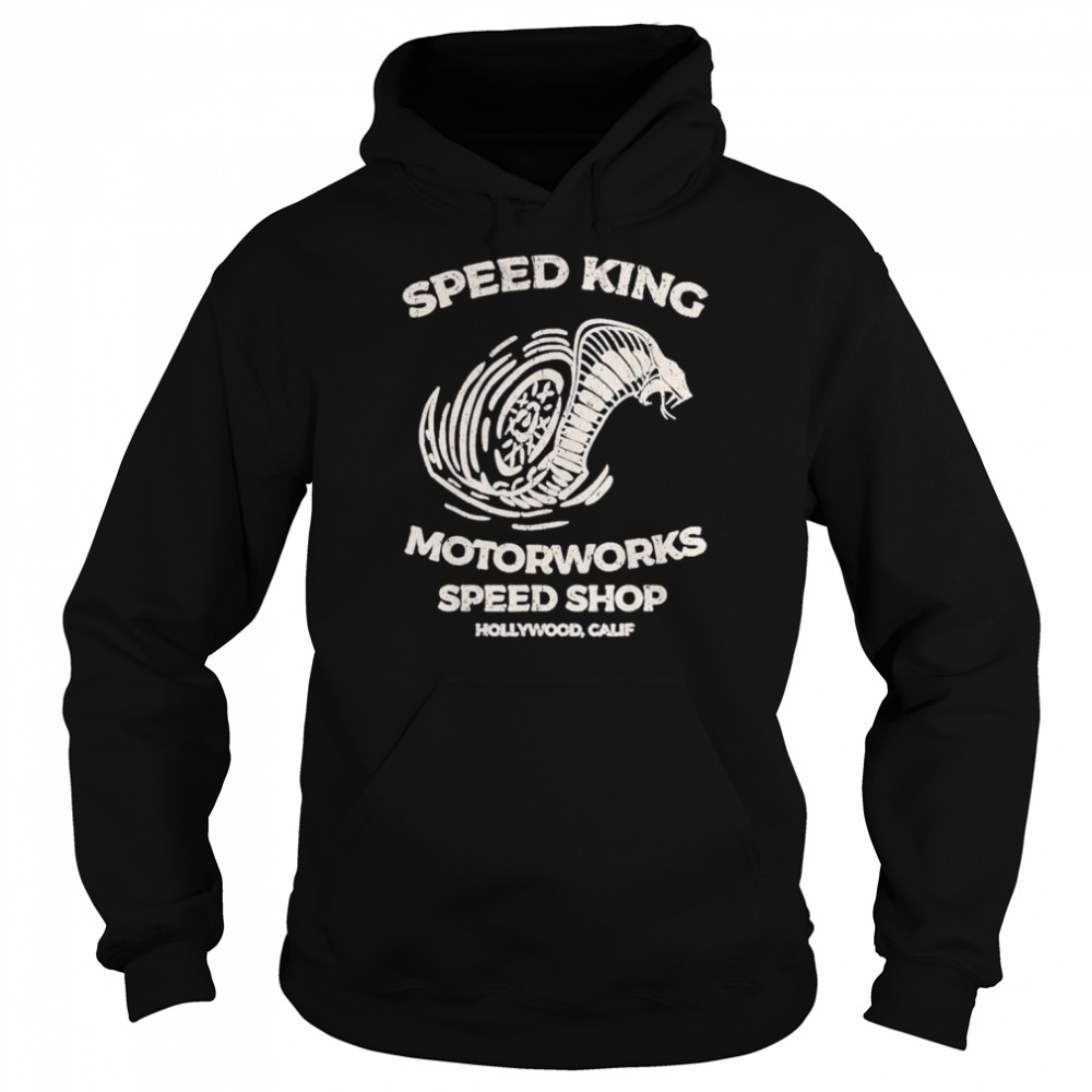 Vintage Speed King Motorworks Speed Shop Hollywood T- Unisex Hoodie