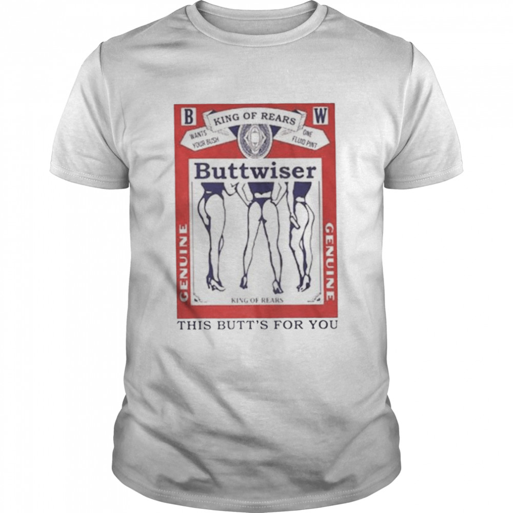 Buttwiser Lana Del Rey This Butts For You unisex T-shirt Classic Men's T-shirt