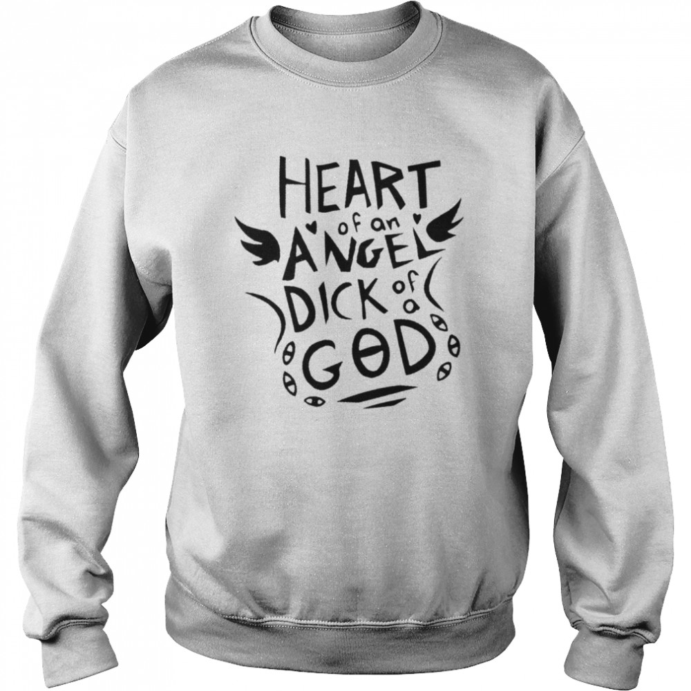 Heart Of An Angel Dick Of A God  Unisex Sweatshirt