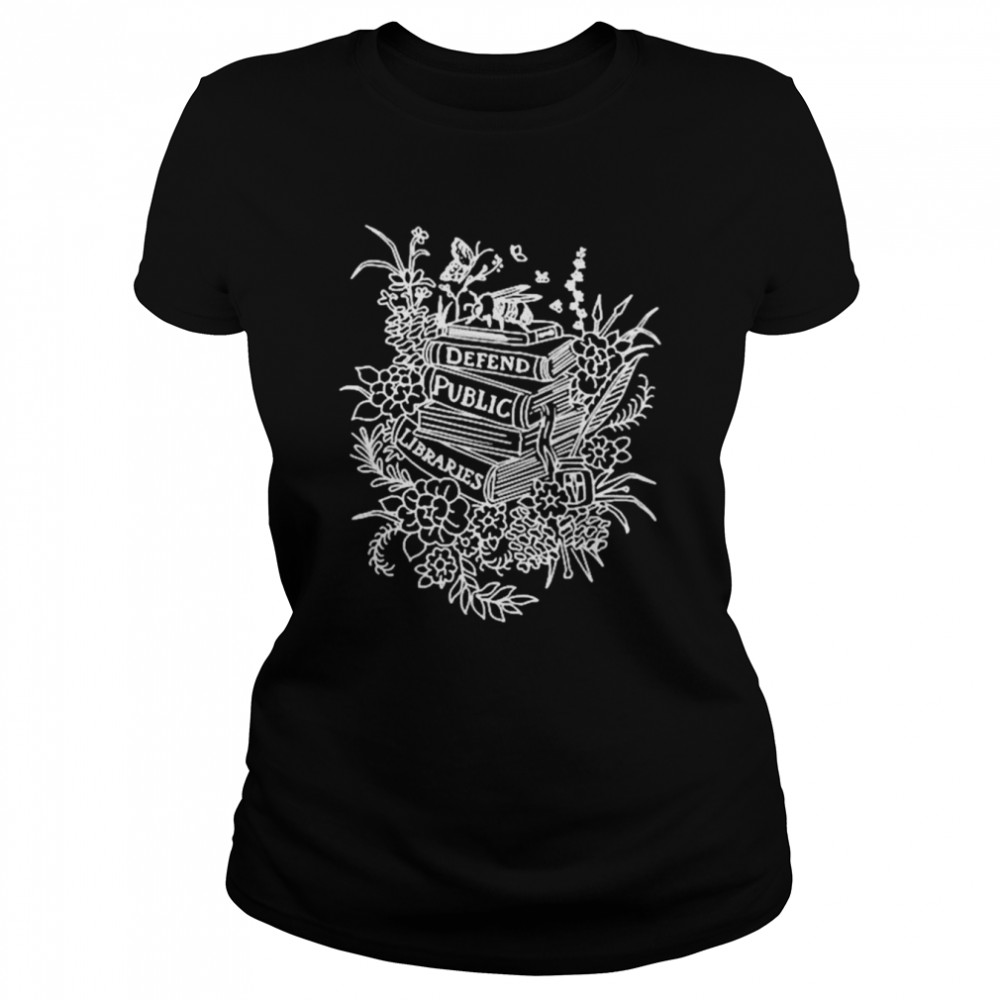 Book flower defend public libraries shirt Classic Women's T-shirt