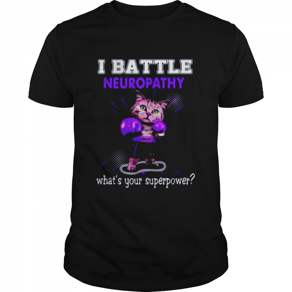 Cat I battle neuropathy what’s your superpower shirt Classic Men's T-shirt