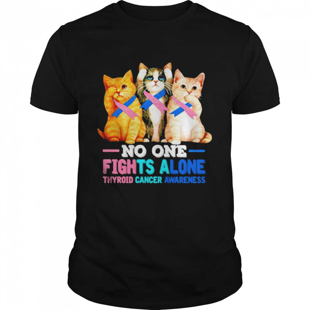 Cats no one Fights alone Thyroid Cancer Awareness shirt Classic Men's T-shirt