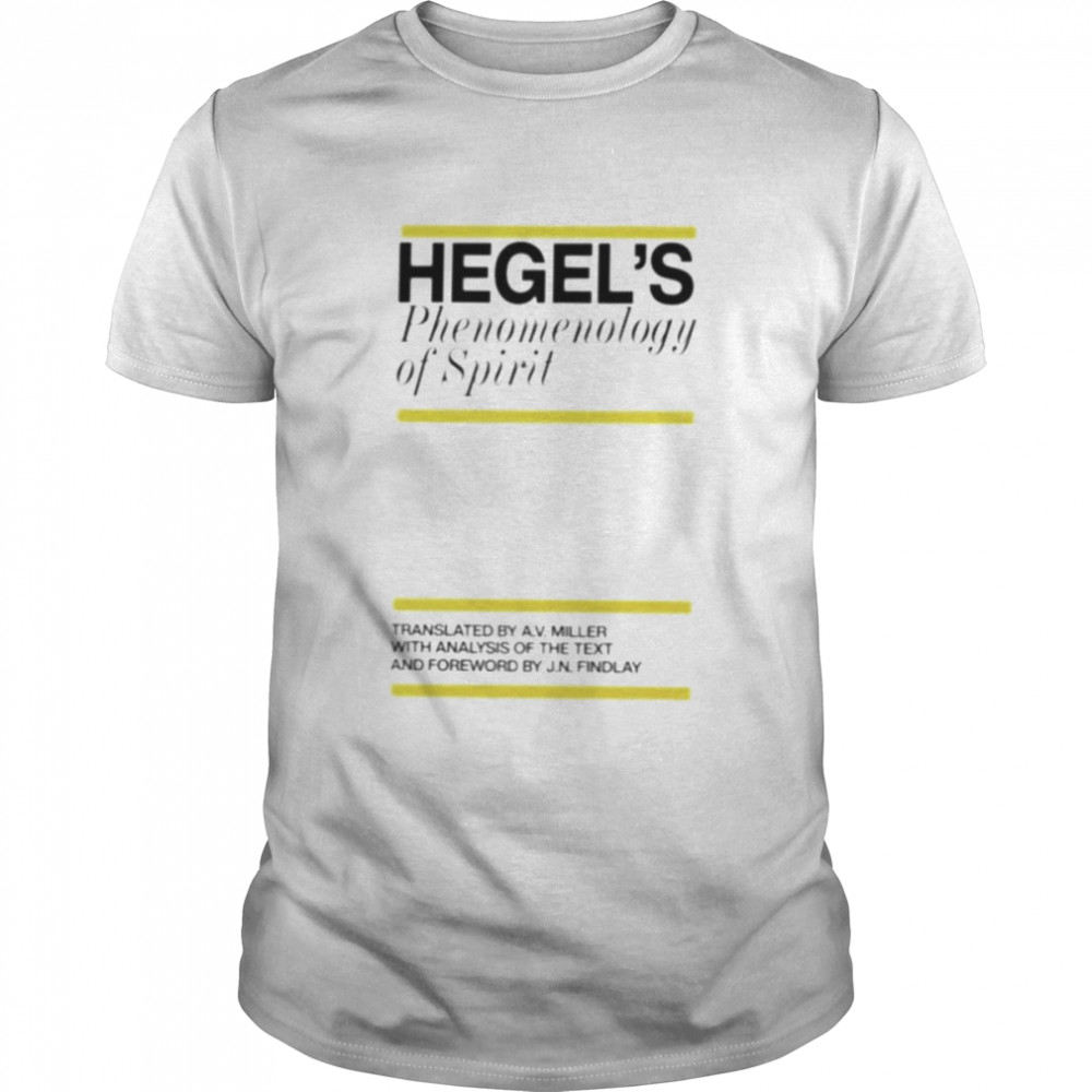 Hegel’s phenomenology of spirit shirt Classic Men's T-shirt