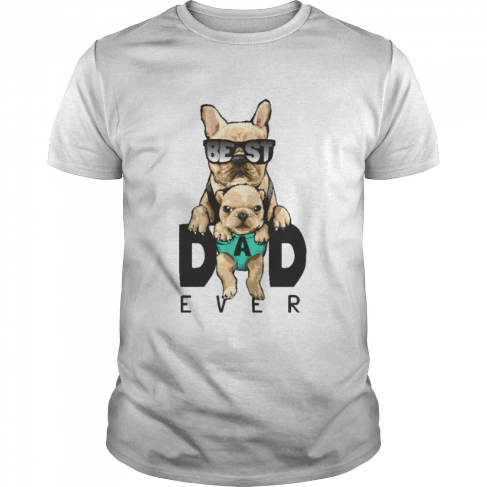 Best Dad Dog Ever Dog Dad Dog Fathers Daddy Love Dogs T- Classic Men's T-shirt