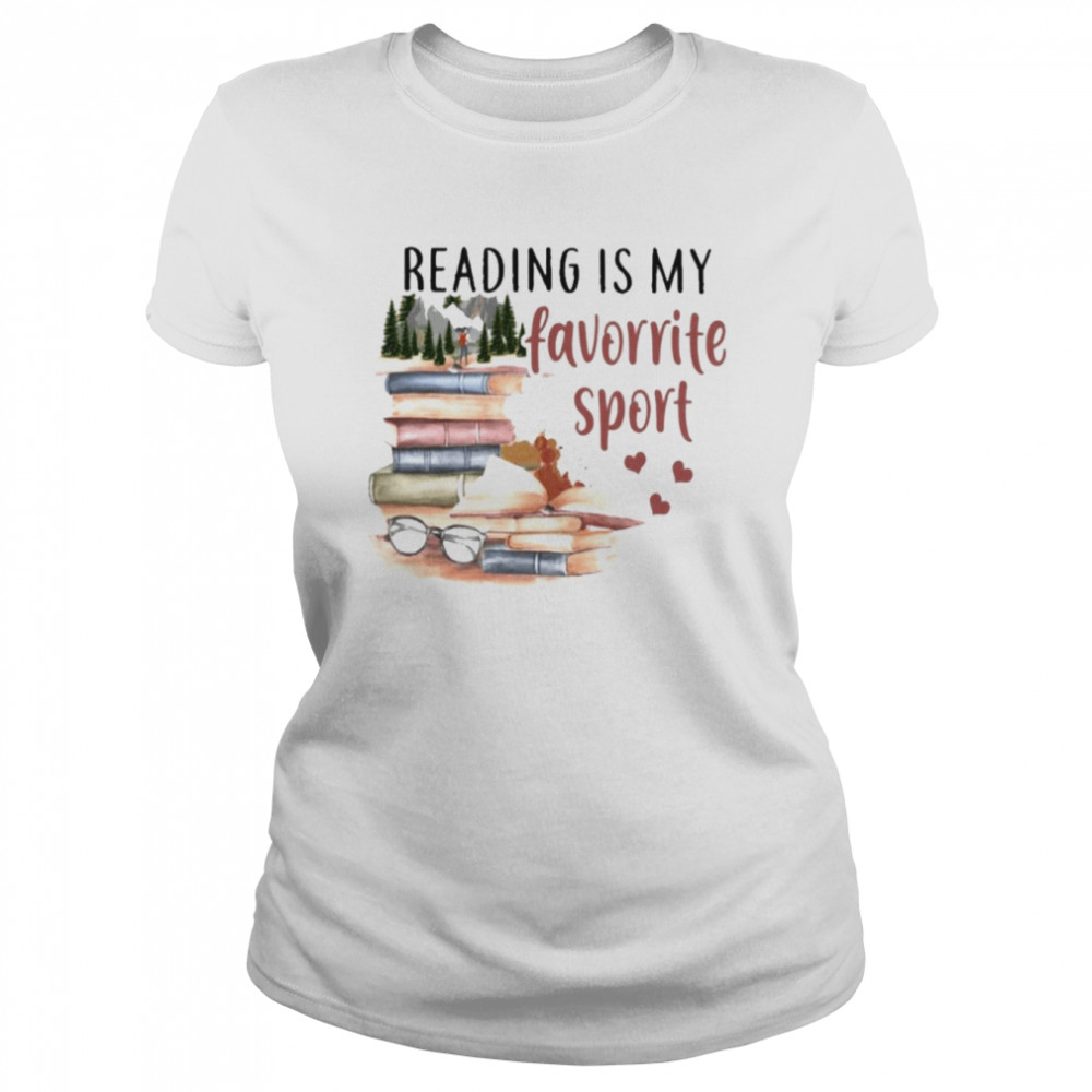 Books reading is my favorite sport shirt Classic Women's T-shirt