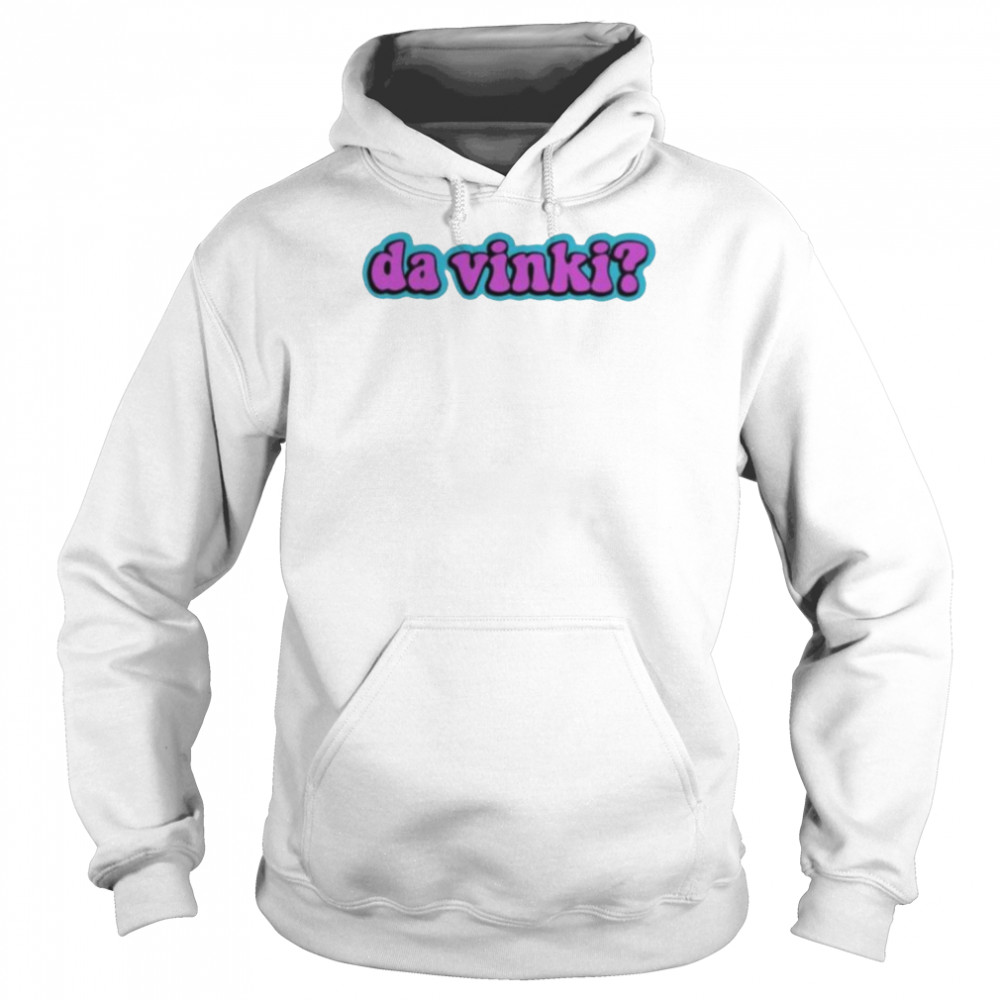 Da Vinki 2022 Unisex Hoodie