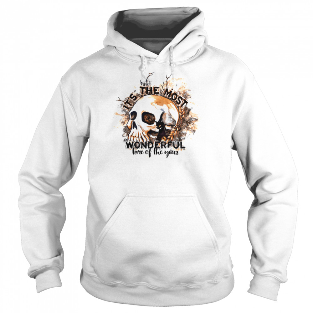 It’s The Most Wonderful Time Of The Year Skeleton Skull Halloween T- Unisex Hoodie