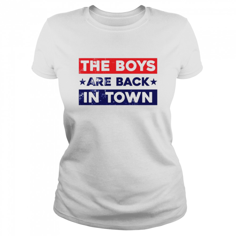 The boys are back in towm shirt Classic Women's T-shirt