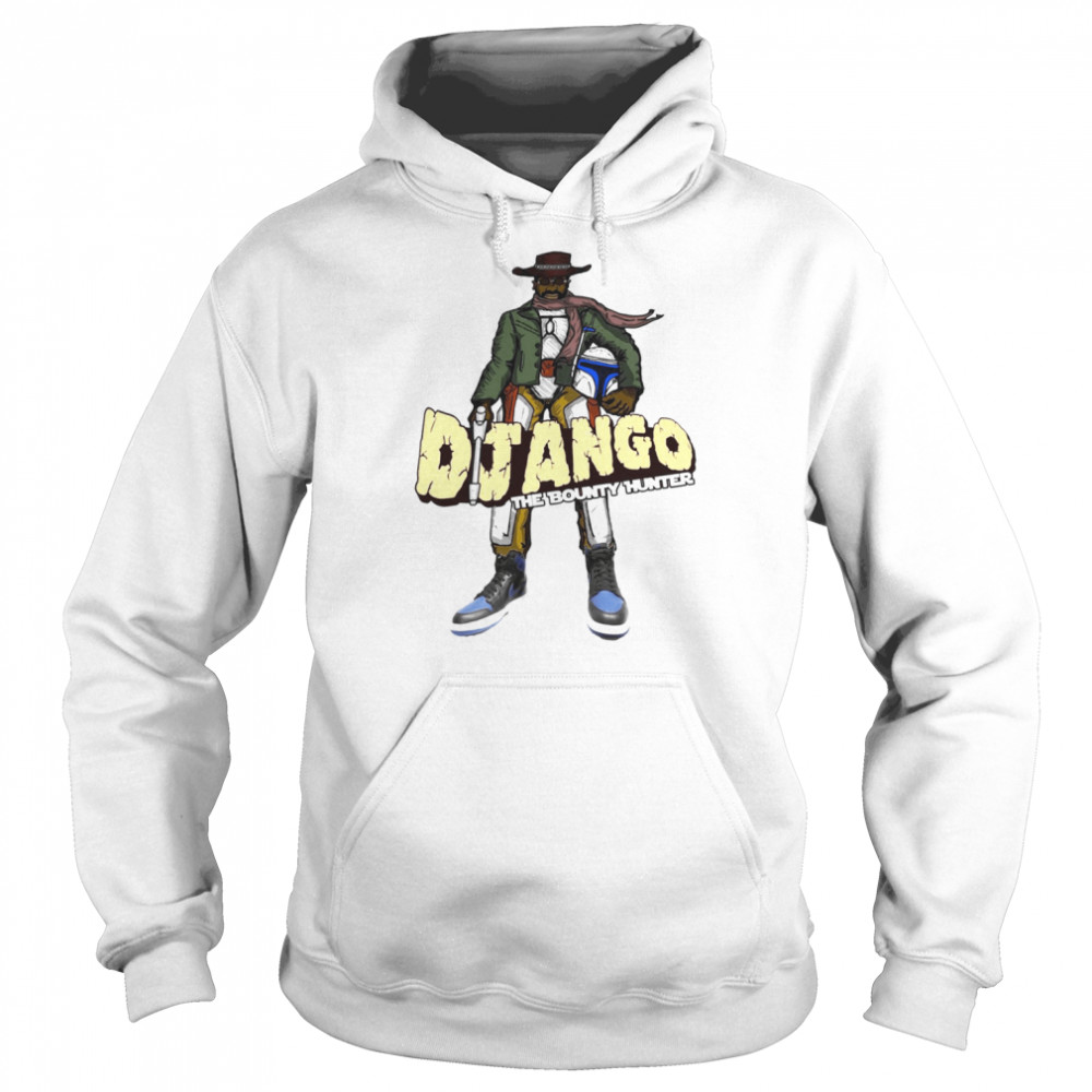 The D Is Silent Django The Bounty Hunter Star Wars shirt Unisex Hoodie