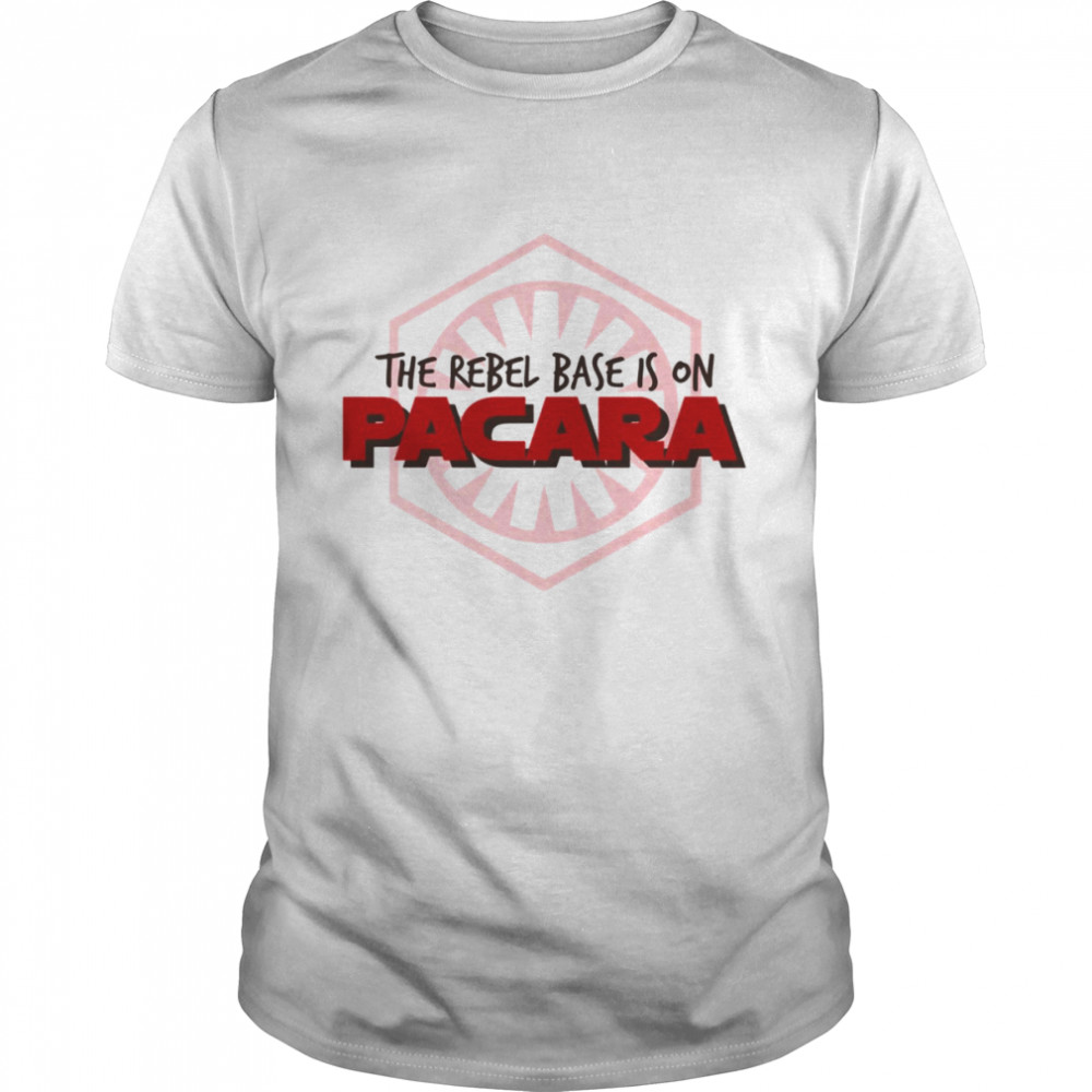 The Rebel Base Is On Pacara Star Wars shirt Classic Men's T-shirt