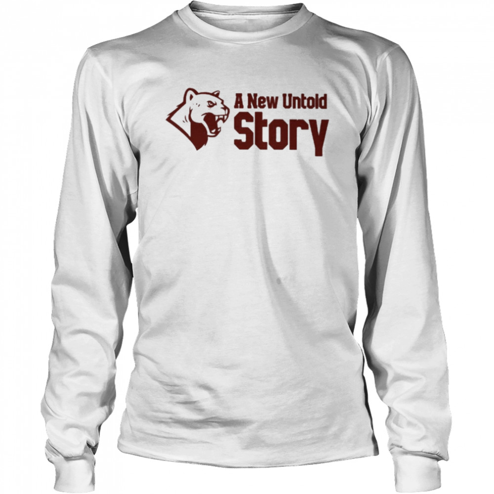 A New Untold Story Long Sleeved T-shirt