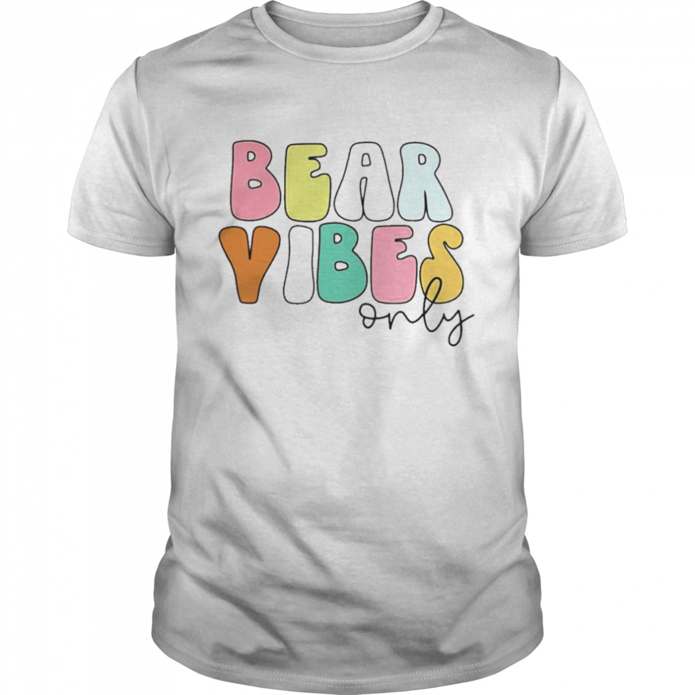 Bear Vibes Only Classic Men's T-shirt