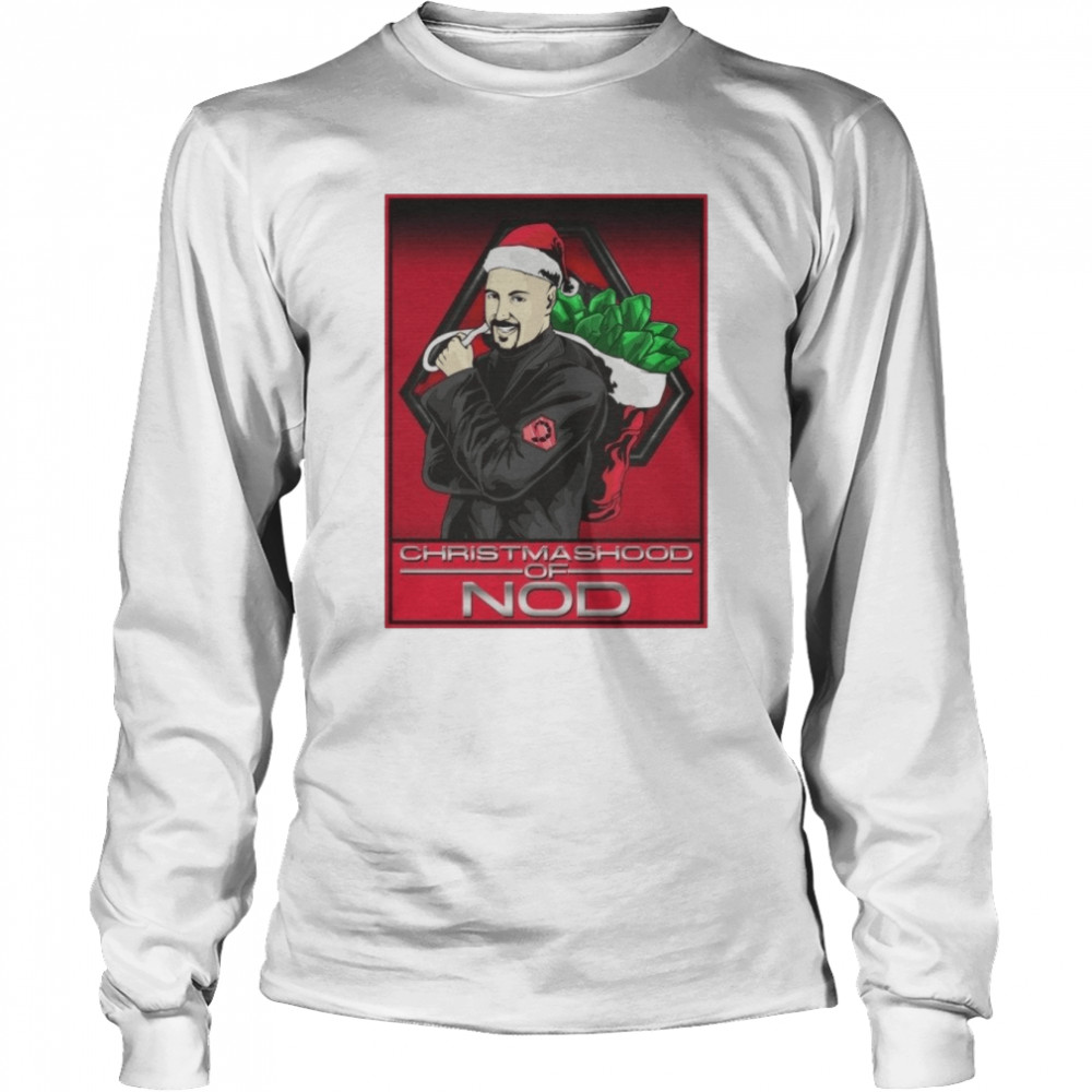 Christmashood Of Nod Funny shirt Long Sleeved T-shirt