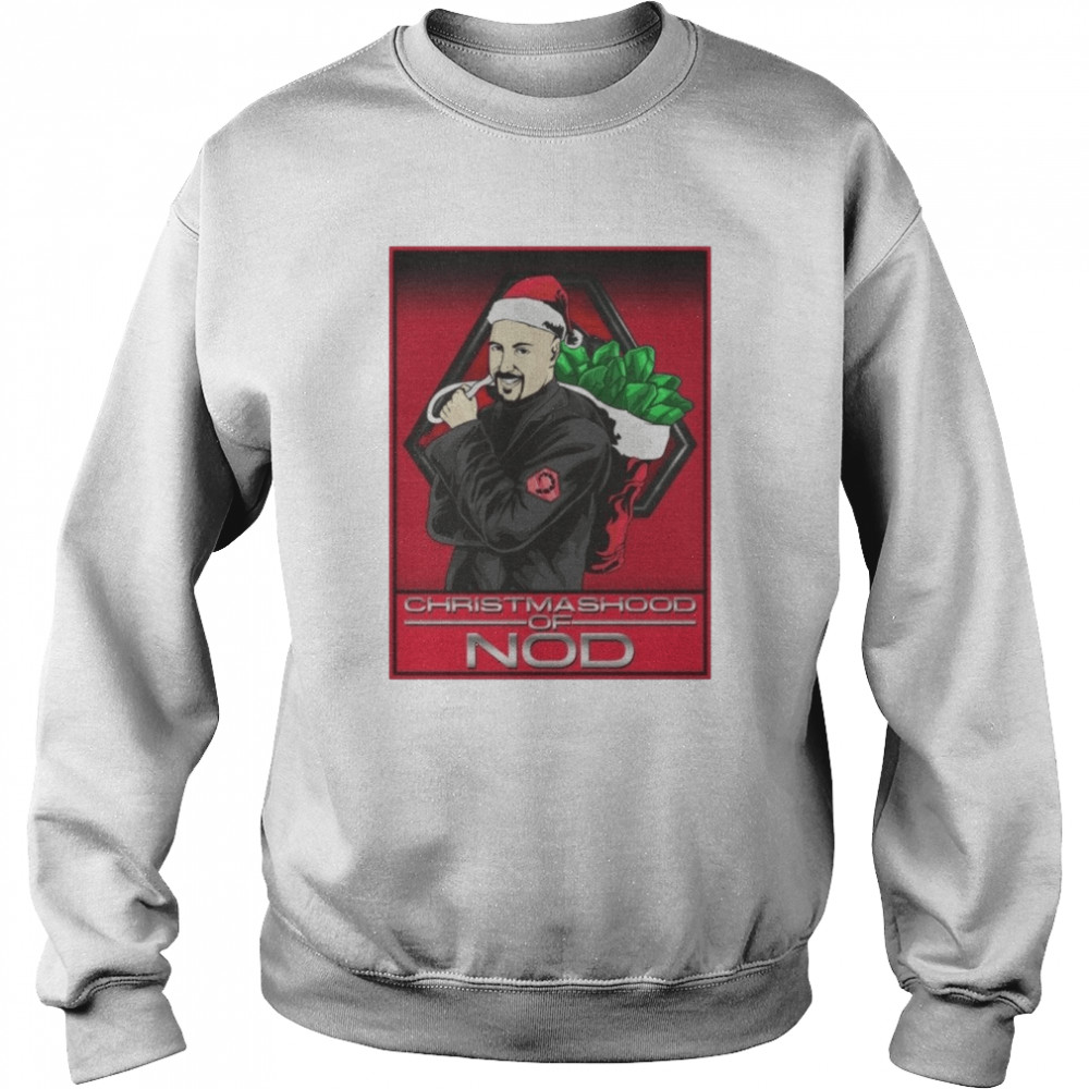 Christmashood Of Nod Funny shirt Unisex Sweatshirt