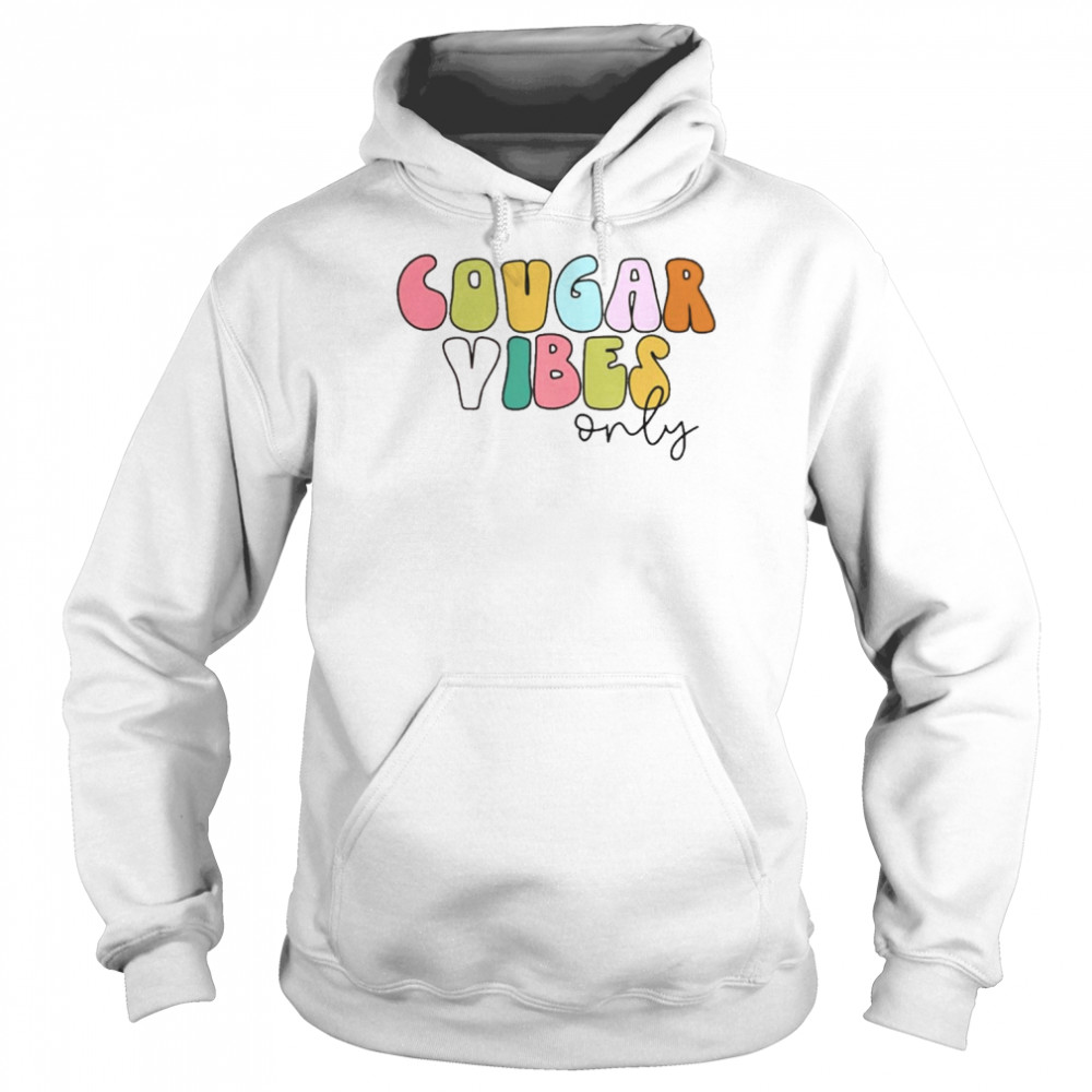 Cougar Vibes Only Unisex Hoodie