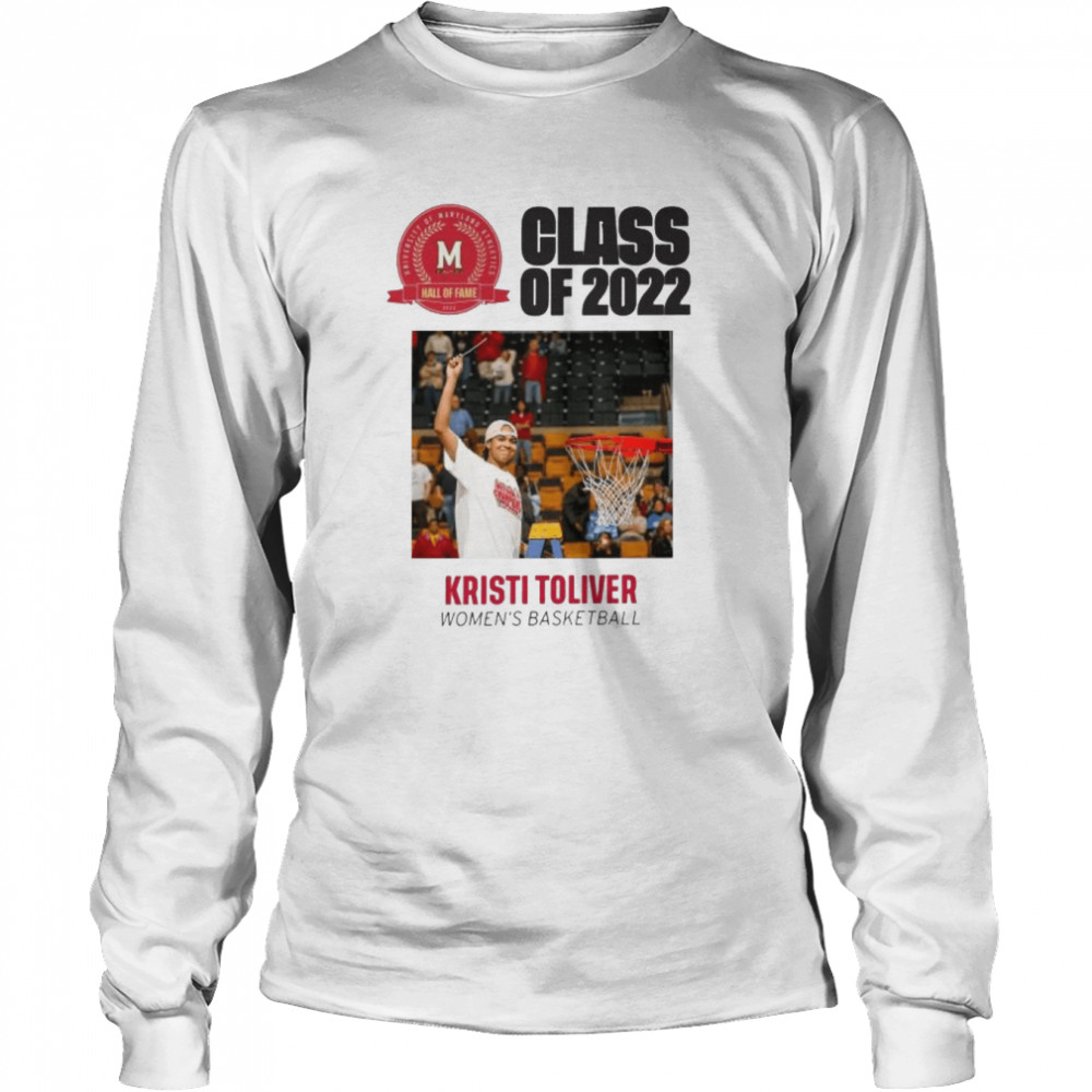 Hall of fame class of 2022 kristi toliver women basketball shirt Long Sleeved T-shirt