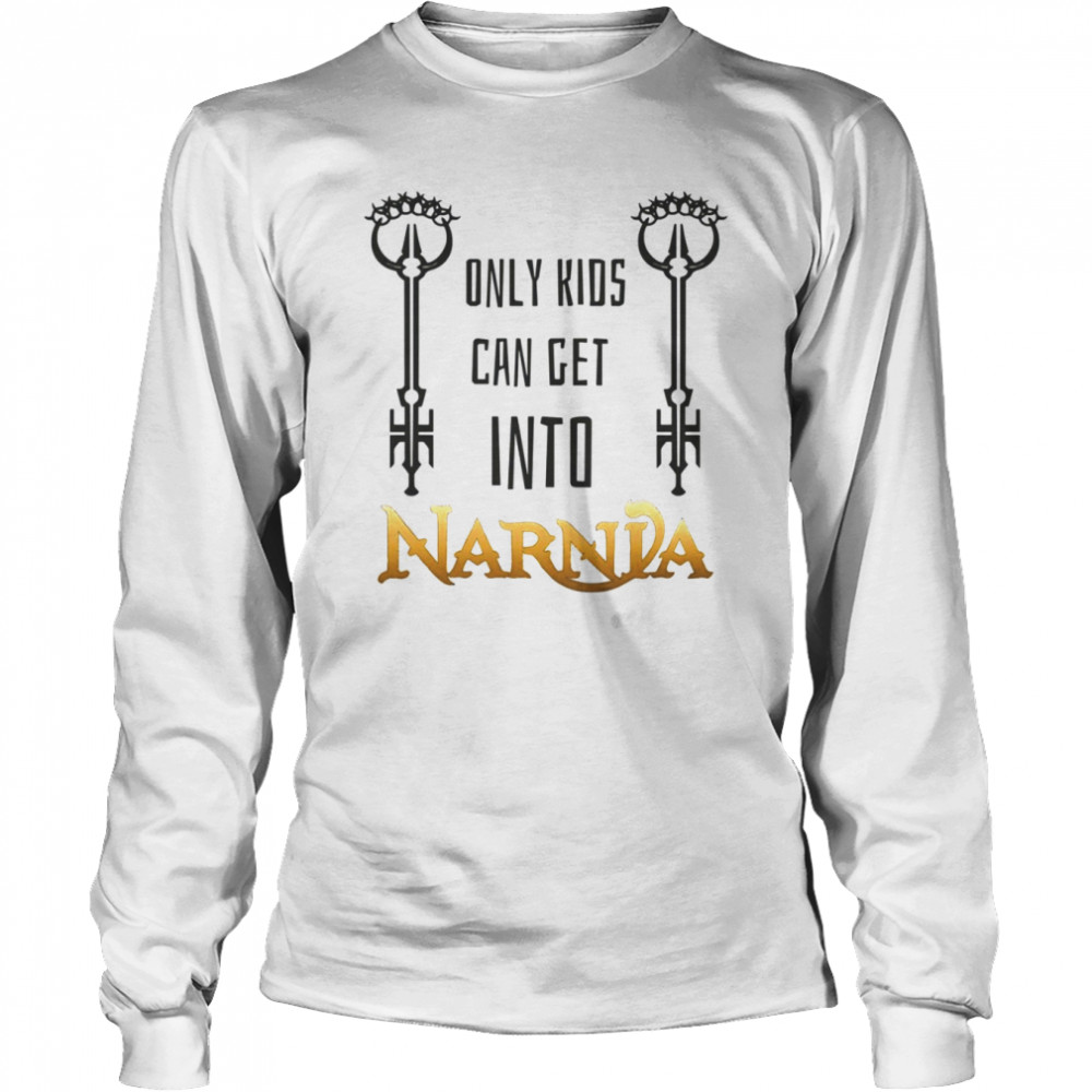 Only Kids Can Get Into Narania Locke Key Anywhere Key Quote shirt Long Sleeved T-shirt