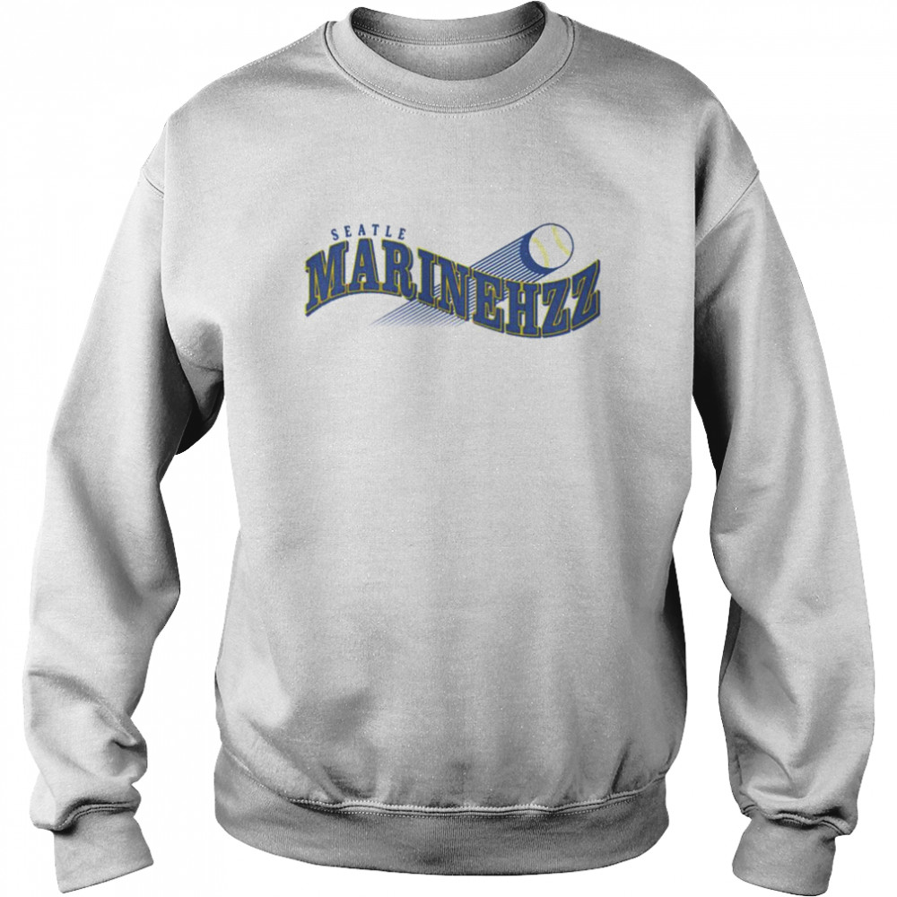 The Seattle Marinehzz shirt Unisex Sweatshirt