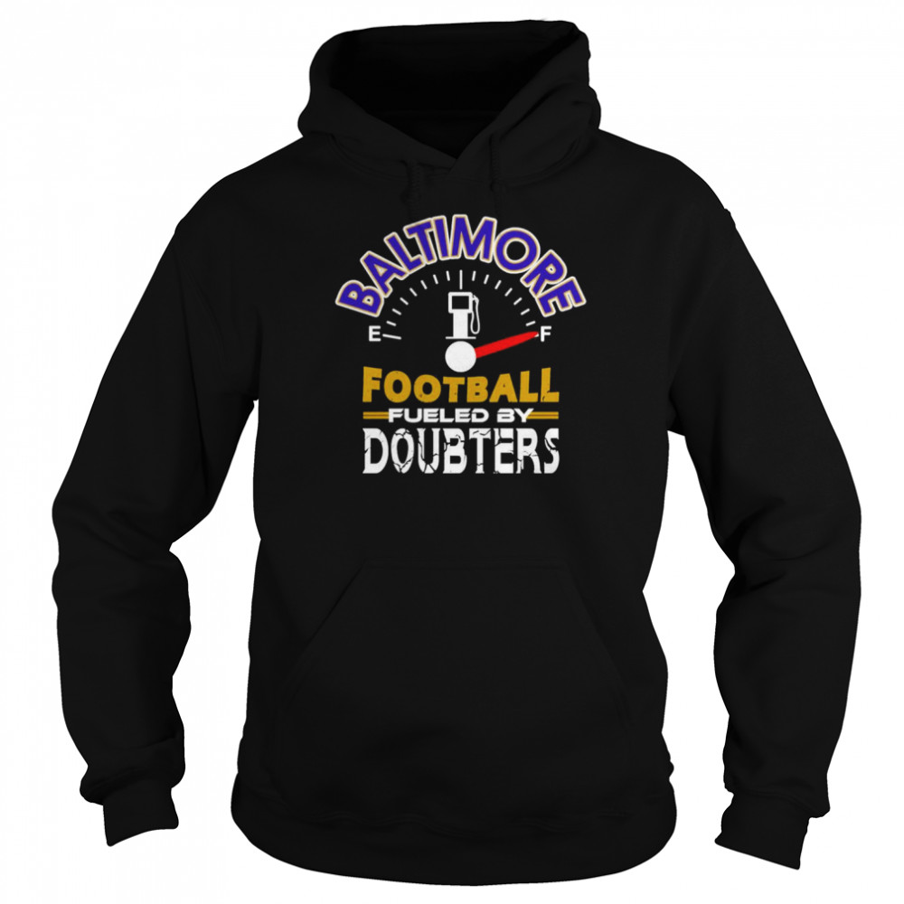 Vintage Baltimore Football Fueled By Doubters shirt Unisex Hoodie