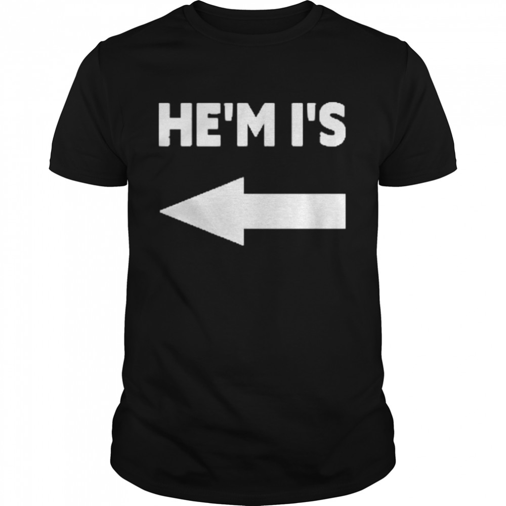 He’m I’s Shirt