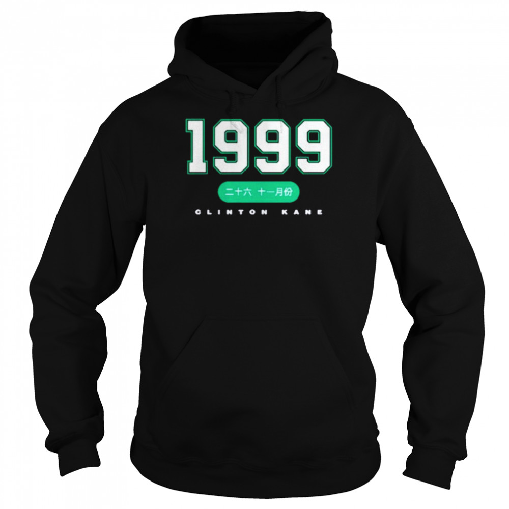 Clinton Kane 1999 shirt Unisex Hoodie