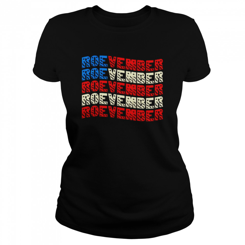 Roevember Roevember shirt Classic Women's T-shirt