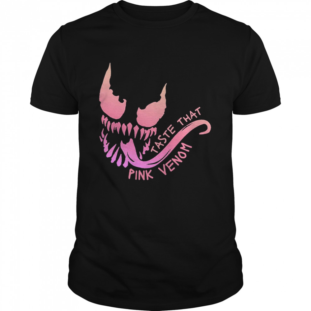 Taste That Pink Venom Blackpink Version shirt Classic Men's T-shirt