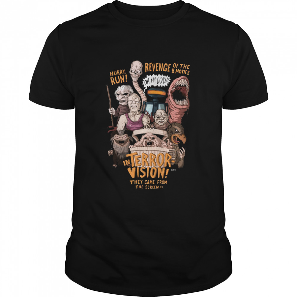 Terror Vision Revenge Of The B Movies They Came From The Creen shirt Classic Men's T-shirt