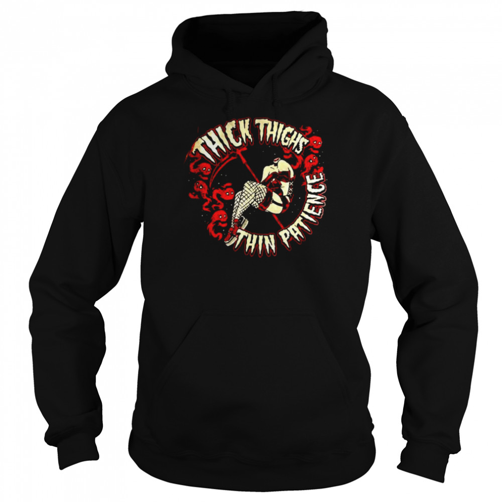 Thick thighs thin patience Halloween shirt Unisex Hoodie