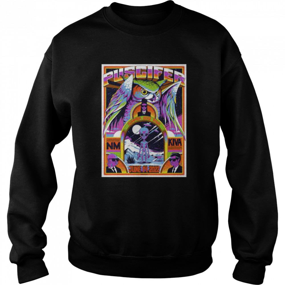Travis Gillan Puscifer Albuquerque Poster Artist Edition 2022 shirt Unisex Sweatshirt