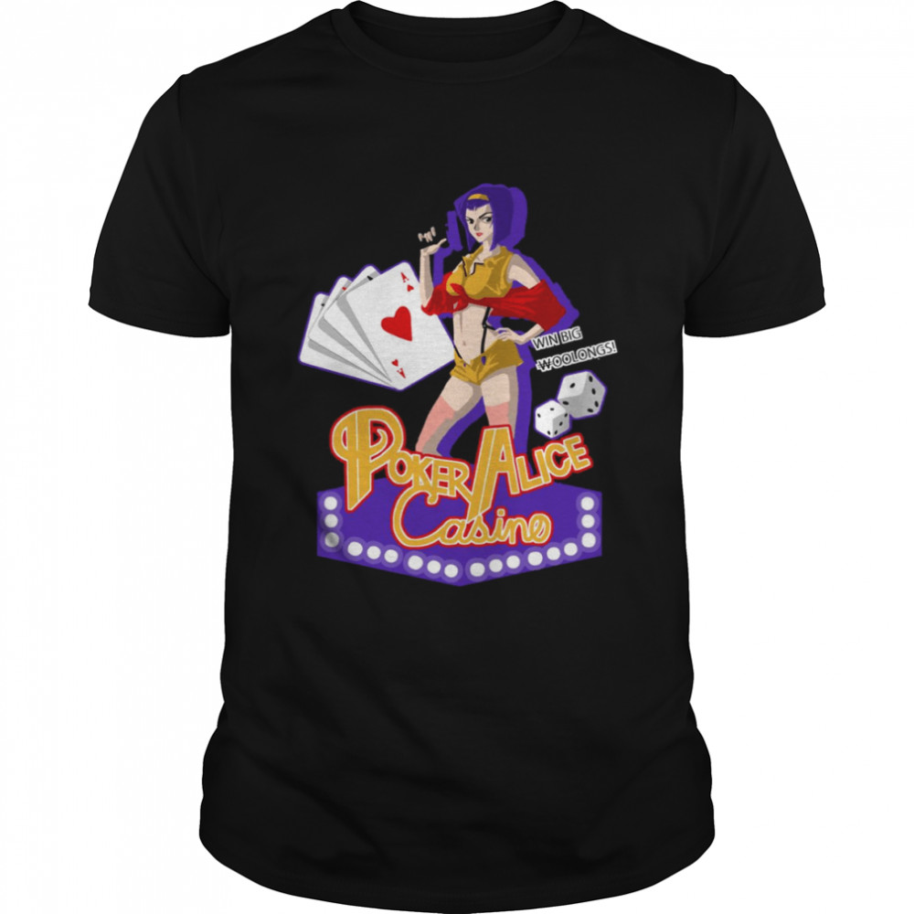 Win Big Woolongs Poker Alice Casino Cowboy Bebop Faye Valentine shirt Classic Men's T-shirt