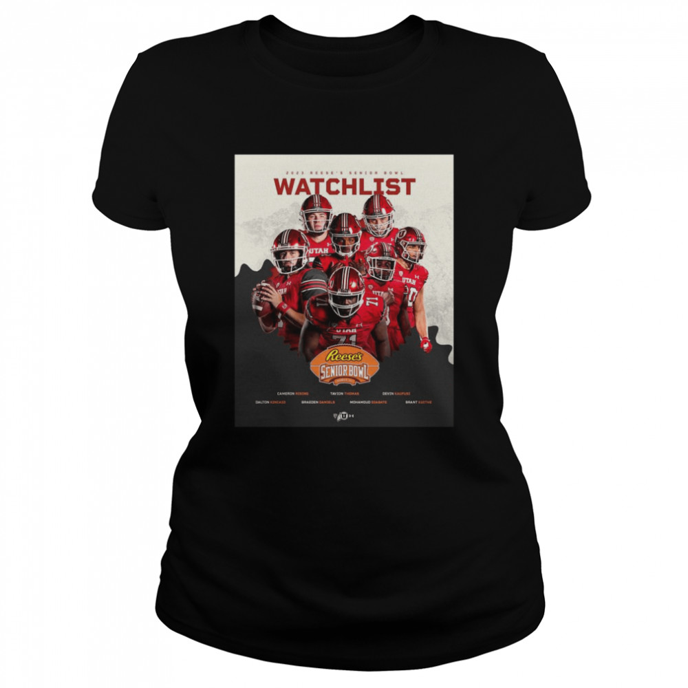 2023 Reese’s Senior Bowl Watchlist Utah Utes shirt