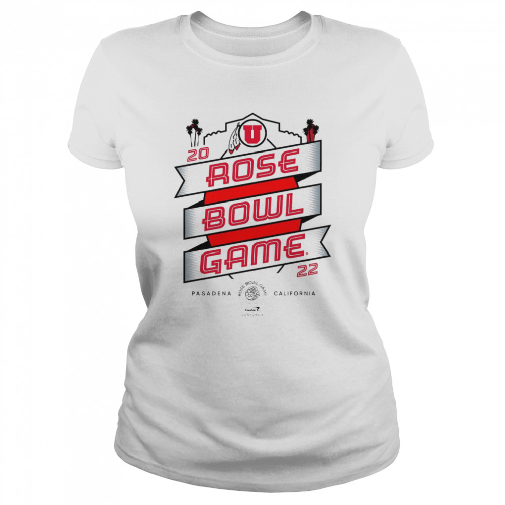 Utah Utes 2022 Rose Bowl Game Pasadena California shirt Classic Women's T-shirt