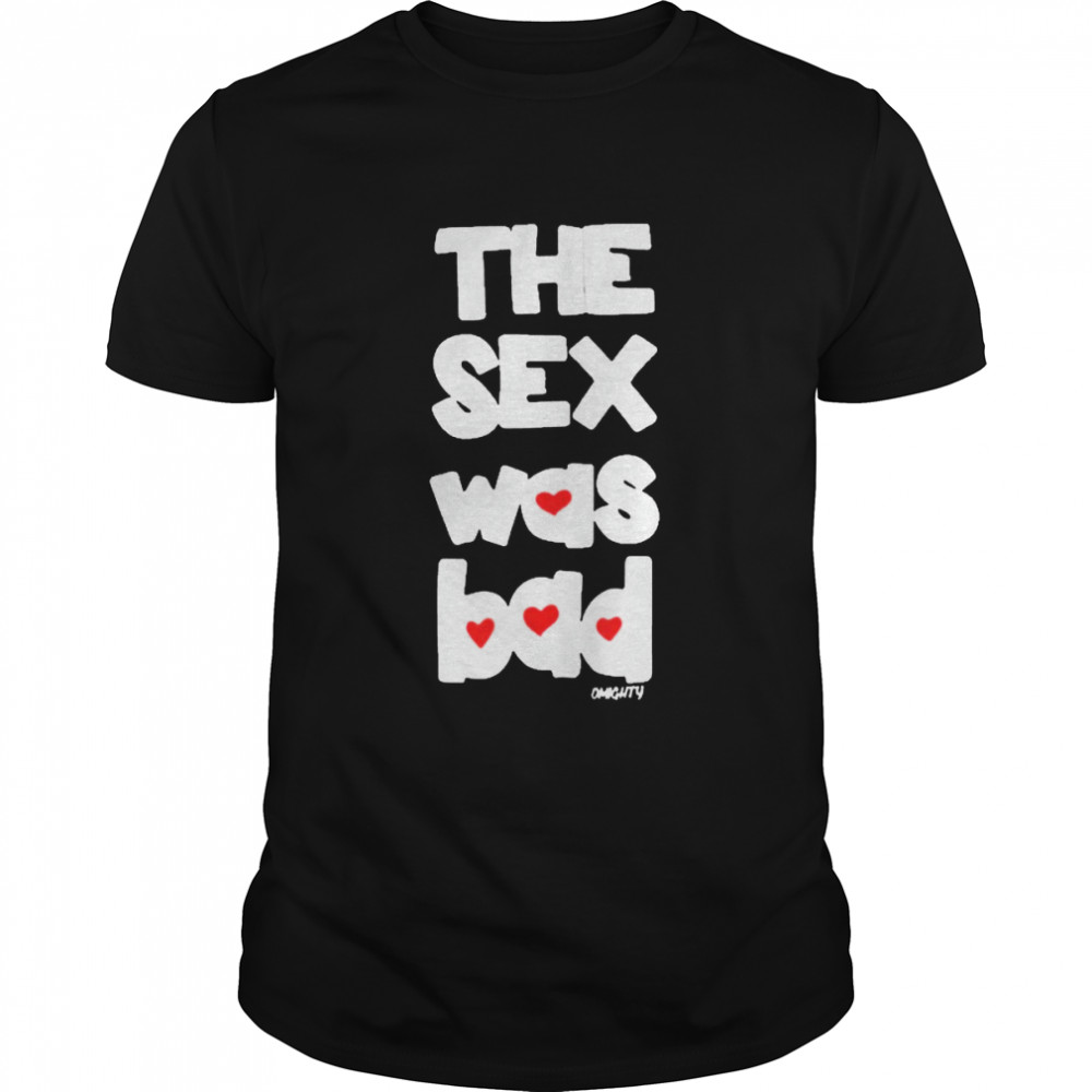 Brynn The Sex Was Bad Classic Men's T-shirt