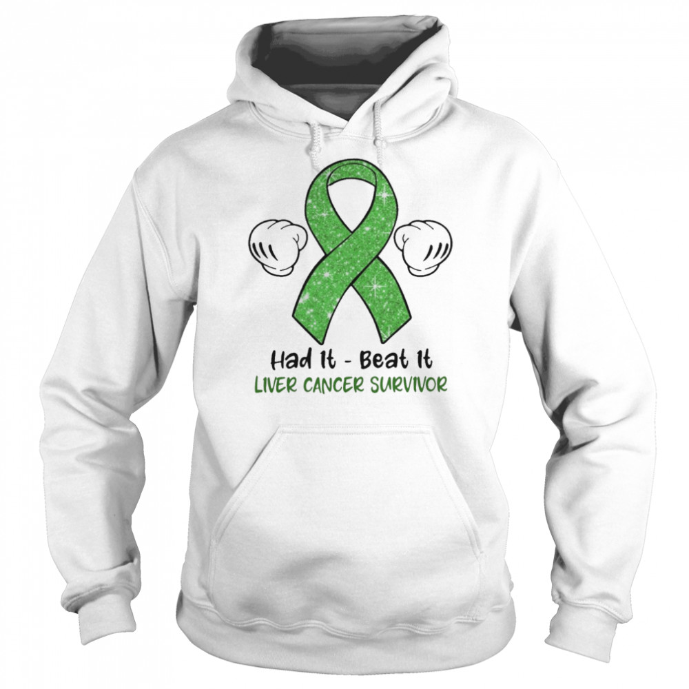 Had It Beat It Liver Cancer Survivor Unisex Hoodie