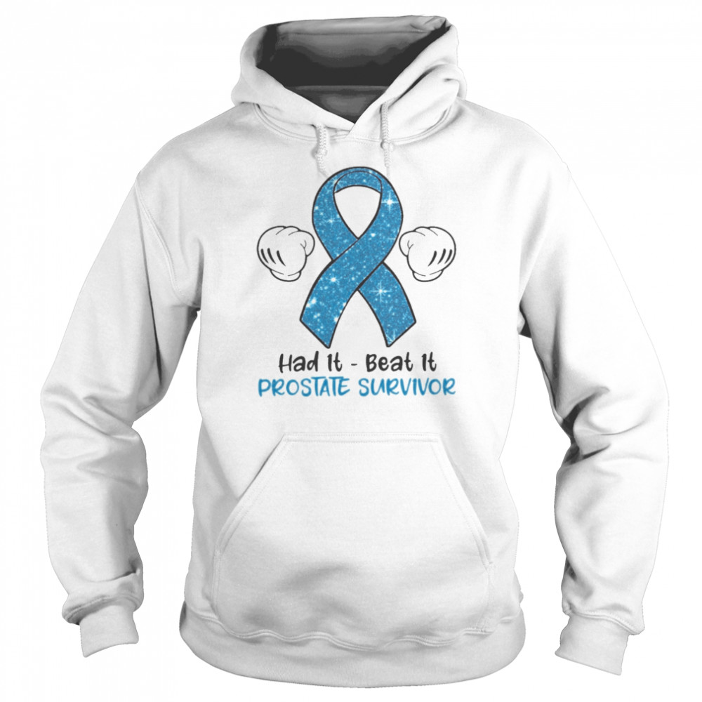 Had It Beat It Prostate Survivor Unisex Hoodie