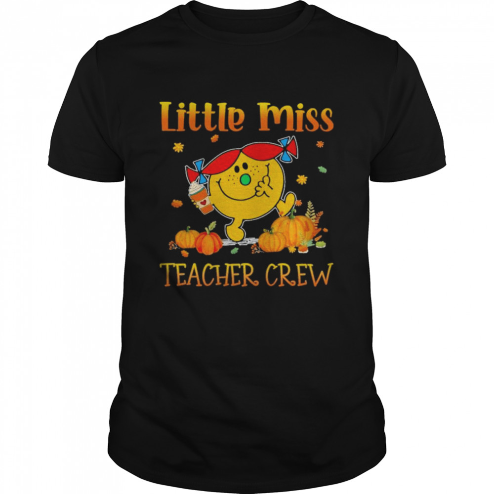 Little Miss Teacher Crew Thanksgiving shirt