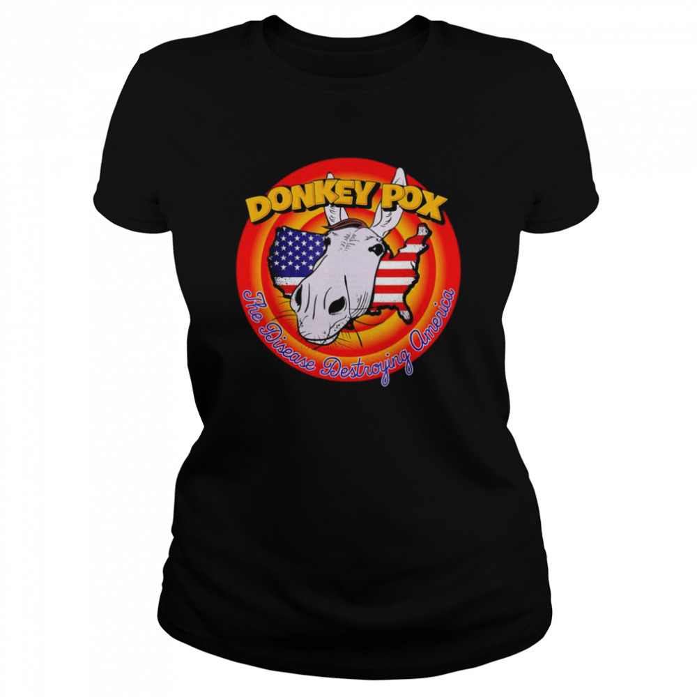 The Disease Destroying America Funny Vintage Donkey Pox Classic Women's T-shirt