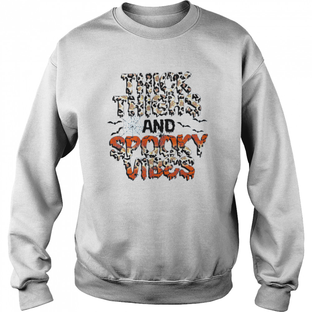 Thick Thighs And Spooky Vibes Halloween Party Spooky Season shirt Unisex Sweatshirt