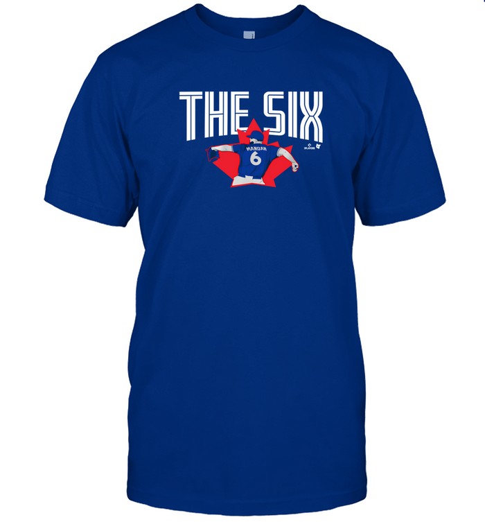 Alek Manoah Toronto Blue Jays The Six Shirt, hoodie, sweater, longsleeve  and V-neck T-shirt