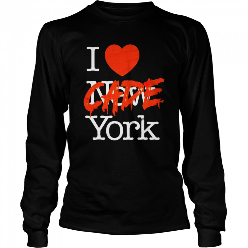 i love Cade York shirt Long Sleeved T-shirt