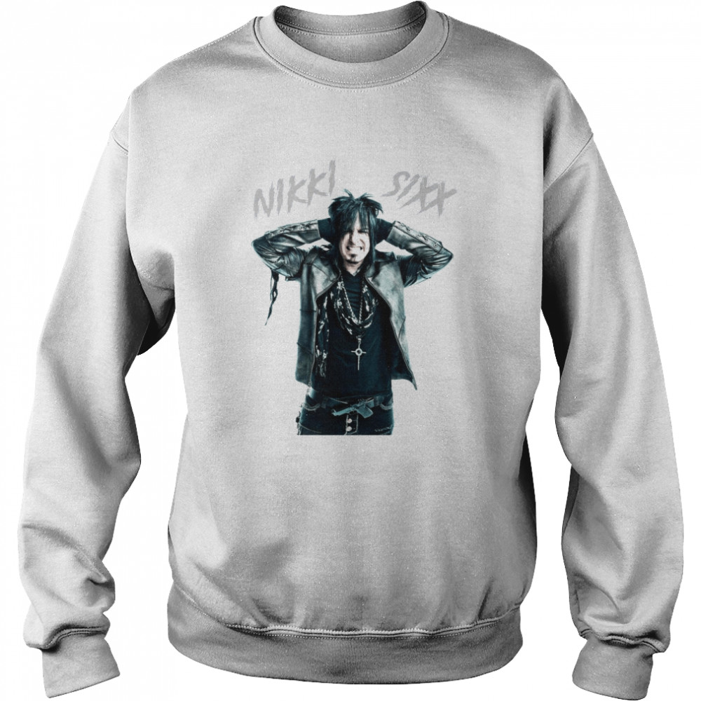 Nikki Sixx Nikki Sixx shirt