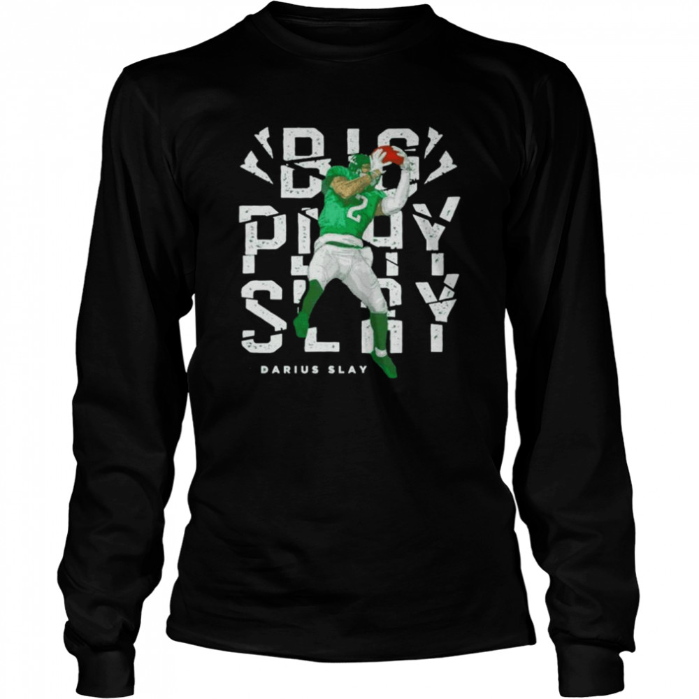 Darius Slay Philadelphia Eagles big play slay T Shirt - Bring Your Ideas,  Thoughts And Imaginations Into Reality Today