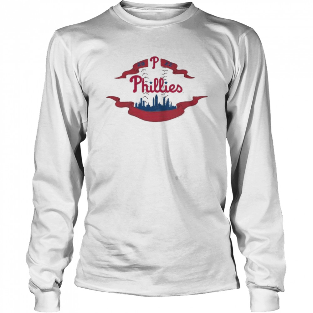 Philadelphia Phillies Cityscape Banner 2022 shirt Long Sleeved T-shirt