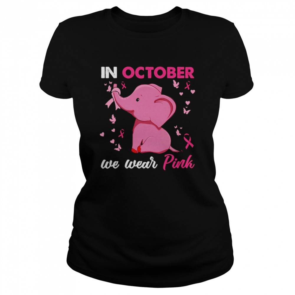 Elephant Breast cancer in October we wear pink shirt Classic Women's T-shirt