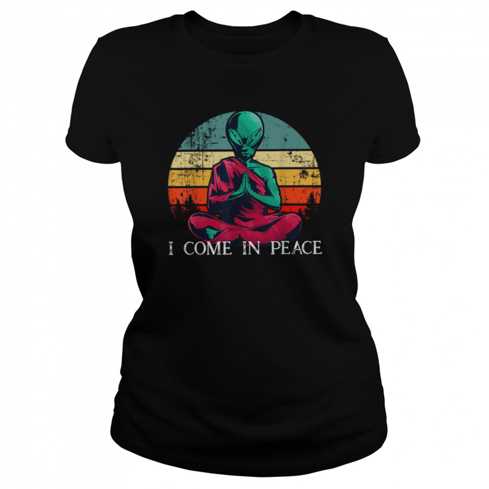 I Come In Peace Funny Alien Rave Edm shirt Classic Women's T-shirt